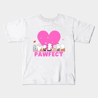 That`s pawfect love cats design Kids T-Shirt